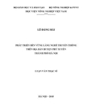 Luận văn Thạc sỹ: Phát triển bền vững làng nghề truyền thống trên địa bàn huyện Phú Xuyên, thành phố Hà Nội - Lê Đăng Hải