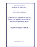 Luận văn Thạc sĩ Kinh tế: Các yếu tố tác động đến giá trị của quảng cáo trực tuyến và thái độ đối với sản phẩm thời trang