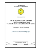 Luận văn tốt nghiệp: Phân tích tình hình tín dụng thương nghiệp-dịch vụ tại ngân hàng Công thương An Giang