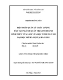 Luận văn Thạc sĩ Giáo dục học: Biện pháp quản lý chất lượng đào tạo ngành quản trị kinh doanh hình thức vừa làm vừa học ở trung tâm đại học Mở Hà Nội tại Đà Nẵng