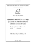 Tóm tắt luận văn Thạc sĩ: Một số giải pháp nâng cao hiệu quả kinh doanh của Công ty Cổ phần Simco Sông Đà