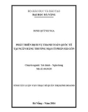 Tóm tắt luận văn thạc sĩ Quản trị kinh doanh: Phát triển dịch vụ thanh toán quốc tế tại Ngân hàng thương mại cổ phần Sài Gòn