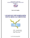 Luận văn tốt nghiệp: Lắp ráp bài thí nghiệm kiểm chứng định luật Brewster