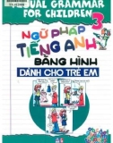 Phương pháp học ngữ pháp tiếng Anh bằng hình dành cho trẻ em (Tập 3)