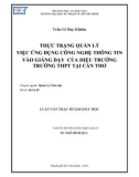 Luận văn Thạc sĩ Giáo dục học: Thực trạng quản lý việc ứng dụng công nghệ thông tin vào giảng dạy của hiệu trưởng trường THPT tại Cần Thơ