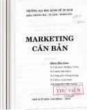 Lý thuyết marketing căn bản: Phần 1 - ThS. Quách Thị Bửu Châu, ThS. Đinh Tiên Minh