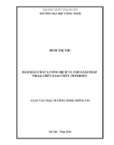 Luận văn Thạc sĩ Công nghệ thông tin: Đảm bảo chất lượng dịch vụ cho giải pháp thoại trên giao thức Internet