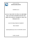 Luận văn Thạc sĩ Quản trị kinh doanh: Quản lý nhà nước về công tác giới thiệu việc làm cho người đồng bào dân tộc thiểu số tại Trung tâm dịch vụ việc làm tỉnh Kon Tum