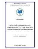 Luận văn Thạc sĩ Kinh tế: Những nhân tố ảnh hưởng đến ý định nghỉ việc của công nhân viên tại công ty TNHH SX MB TB-TH Tân Tiến