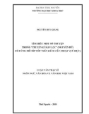 Luận văn Thạc sĩ Ngôn ngữ, Văn hóa và Văn học Việt Nam: Tìm hiểu một số truyện trong 'Truyền kì mạn lục' (Nguyễn Dữ) có cùng mô típ với 'Tiễn đăng tân thoại' (Cù Hựu)