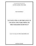 Luận văn Thạc sĩ Công nghệ thông tin: Xây dựng công cụ hỗ trợ lập dự án ứng dụng công nghệ thông tin theo nghị định 102/2009/NĐ-CP