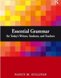 Ebook Essential grammar for today's writers, students, and teachers: Part 1