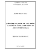 Luận văn Thạc sĩ Kinh tế: Quản lý dịch vụ chăm sóc khách hàng của Công ty cổ phần viễn thông FPT - Chi nhánh Bắc Giang