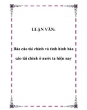 LUẬN VĂN: Báo cáo tài chính và tình hình báo cáo tài chính ở nước ta hiện nay