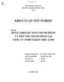 Khóa luận tốt nghiệp: Hoàn thiện kế toán thành phẩm và tiêu thụ thành phẩm tại Công ty Trách nhiệm hữu hạn Thương mại và Dịch vụ Hiếu Linh