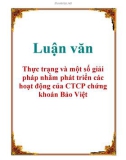 Luận văn: Thực trạng và một số giải pháp nhằm phát triển các hoạt động của CTCP chứng khoán Bảo Việt