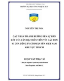 Luận văn Thạc sĩ: Các nhân tố ảnh hưởng đến sự gắn kết của cán bộ, nhân viên với các đơn vị của Công ty cổ phần Sữa Việt Nam khu vực TPHCM