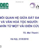 Bài thuyết trình Mối quan hệ giữa đất đai và văn hoá tộc người: Nhìn từ một vài điển cứu