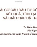 Bài thuyết trình Tái cơ cấu đầu tư công: Kết quả, tồn tại và giải pháp đặt ra