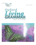 Ebook Oxford living grammar: Upper-intermediate with answers - Ken Paterson