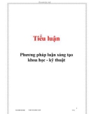 Tiểu luận đề tài Phương pháp luận sáng tạo khoa học - kỹ thuật