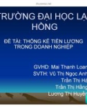 Thuyết trình Thống kê doanh nghiệp: Thống kê tiền lương trong doanh nghiệp