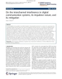 Báo cáo toán học: On the interchannel interference in digital communication systems, its impulsive nature, and its mitigation