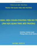 Báo cáo Kiểm định, hiệu chuẩn phương tiện đo trong lĩnh vực quan trắc môi trường