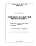 Luật văn Thạc sĩ Luật học: Cơ sở xã hội của hoạt động lập pháp ở nước ta