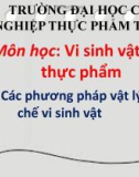 Đề tài: Các phương pháp vật lý ức chế vi sinh vật