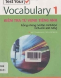 Kiểm tra từ vựng tiếng Anh (Tập 1): Phần 1