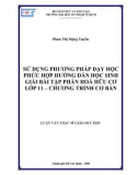 Luận văn Thạc sĩ Giáo dục học: Sử dụng phương pháp dạy học phức hợp hướng dẫn học sinh giải bài tập phần Hoá hữu cơ lớp 11 – Chương trình Cơ bản