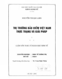 Luận văn Thạc sĩ Khoa học Kinh tế: Thị trường bảo hiểm Việt Nam – Thực trạng và giải pháp