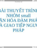 Bài thuyết trình: Văn hóa đàm phán và giao tiếp người Pháp