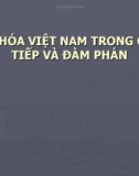 Bài thuyết trình Văn hóa Việt Nam trong giao tiếp và đàm phán