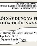 Bài thuyết trình: Đường lối xây dựng và phát triển nền văn hóa trước và sau đổi mới