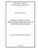 Luận án Tiến sĩ Khoa học giáo dục: Dạy học tác phẩm của Lỗ Tấn trong nhà trường phổ thông Việt Nam theo hướng tiếp cận đồng bộ