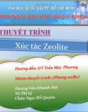 Bài thuyết trình: Xúc tác Zeolite