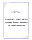 LUẬN VĂN: Những bất cập và giải pháp hoàn thiện chế độ phân cấp quản lý NSNN ở Việt nam trong điều kiện hiện nay