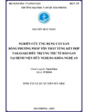 Tóm tắt Luận án Tiến sĩ Y học: Nghiên cứu ứng dụng cắt gan bằng phương pháp Tôn Thất Tùng kết hợp Takasaki điều trị ung thư tế bào gan tại Bệnh viện Hữu nghị Đa khoa Nghệ An