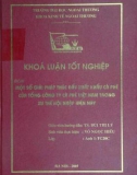 Khóa luận tốt nghiệp: Một số giải pháp thúc đẩy xuất khẩu cà phê của tổng công ty Cà phê Việt Nam trong xu thế hội nhập hiện nay