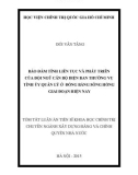 Tóm tắt Luận án Tiến sĩ Khoa học chính trị: Bảo đảm tính liên tục và phát triển của đội ngũ cán bộ diện ban thường vụ tỉnh ủy quản lý ở đồng bằng sông Hồng giai đoạn hiện nay