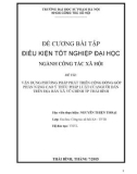 Đề tài: Vận dụng phương pháp phát triển cộng đồng góp phần nâng cao ý thức pháp luật của người dân trên địa bàn xã Vũ Chính, thành phố Thái Bình