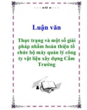 Luận văn: Thực trạng và một số giải pháp nhằm hoàn thiện tổ chức bộ máy quản lý công ty vật liệu xây dựng Cẩm Trướng