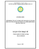 Luận văn Thạc sĩ Kỹ thuật xây dựng: Mô phỏng ứng xử cơ học kè chắn bảo vệ mái đê biển gò công dưới tác dụng của sóng biển bằng phương pháp số