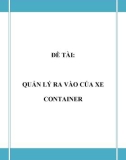 Đồ án tốt nghiệp - Phân tích thiết kế hệ thống - QUẢN LÝ RA VÀO CỦA XE CONTAINER