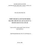 Tóm tắt Luận văn Thạc sĩ Văn học Việt Nam: Chiến tranh và con người trong hai tiểu thuyết Mùa hè giá buốt và Phượng hoàng của Văn Lê