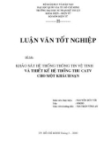 Luận văn - KHẢO SÁT HỆ THỐNG THÔNG TIN VỆ TINH VÀ THIẾT KẾ HỆ THỐNG THU CATV CHO MỘT KHÁCH SẠN