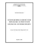 Luận văn Thạc sĩ Sư phạm Ngữ văn: Xây dựng hệ thống câu hỏi nêu vấn đề trong dạy học tác phẩm văn xuôi lãng mạn 1930 – 1945 cho học sinh lớp 11