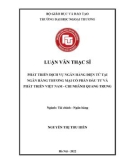 Luận văn Thạc sĩ Tài chính Ngân hàng: Phát triển dịch vụ ngân hàng điện tử tại Ngân hàng thương mại cổ phần Đầu tư và Phát triển Việt Nam chi nhánh Quang Trung